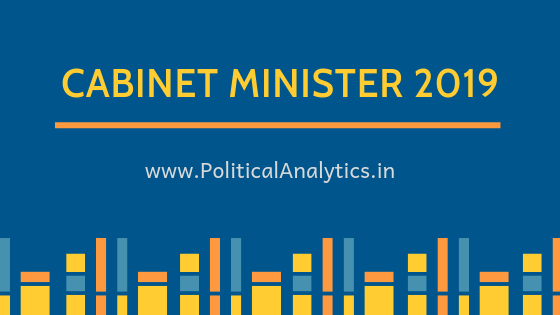 Who is in Cabinet? List of Cabinet Minister of India 2019 – Modi Sarkar 2.0